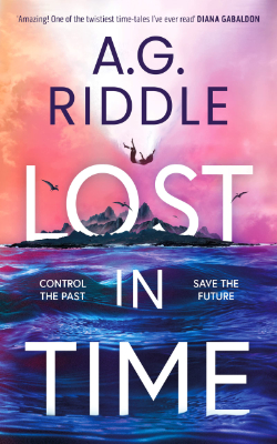 Lost In Time by A.G. Riddle