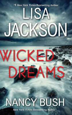 Wicked Dreams: A Riveting New Thriller (The Colony) by Lisa Jackson & Nancy Bush