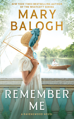 Remember Me: Phillippa's Story (A Ravenswood Novel) by Mary Balogh