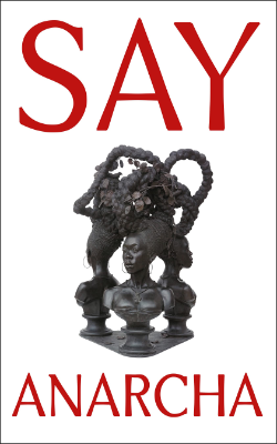 Say Anarcha: A Young Woman, a Devious Surgeon, and the Harrowing Birth of Modern Women's Health by J.C. Hallman