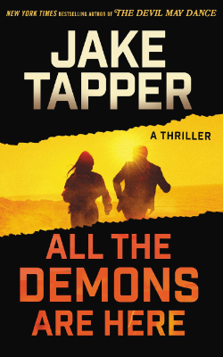 All the Demons Are Here: A Thriller by Jake Tapper