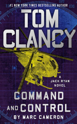 Tom Clancy Command and Control by Marc Cameron