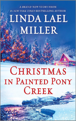 Christmas in Painted Pony Creek by Linda Lael Miller