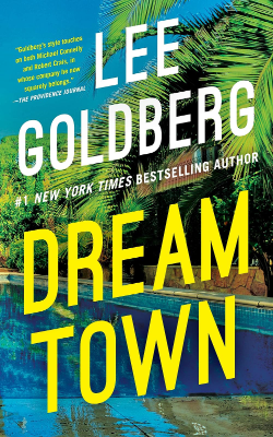 Dream Town by Lee Goldberg