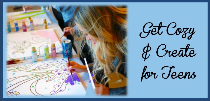 get cozy and create for teens