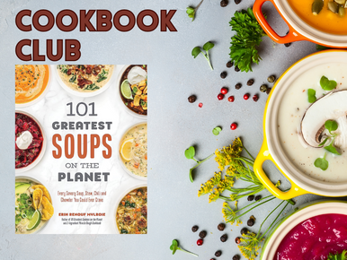 Cookbook Club: 101 Greatest Soups on the Planet