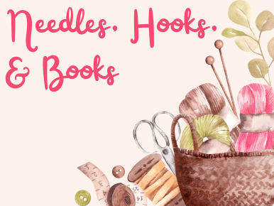 Needles, Hooks, & Books