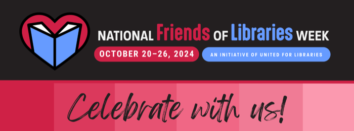 2024 National Friends of Libraries Week