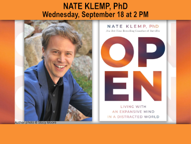 Living with an Expansive Mind in a Distracted World–with Nate Klemp, PhD