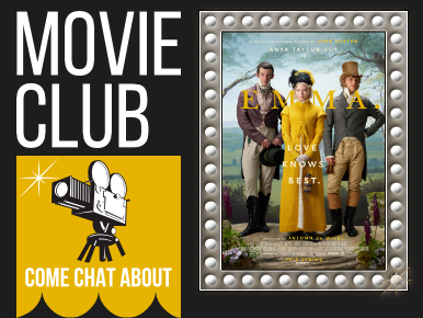 Movie Club: Emma directed by Autumn de Wilde