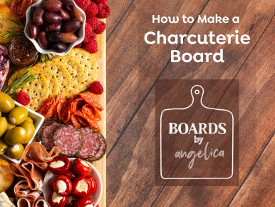 How to Make a Charcuterie Board