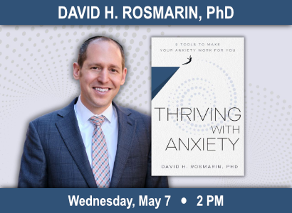 How to Use Anxiety to Thrive with Dr. David H. Rosmarin