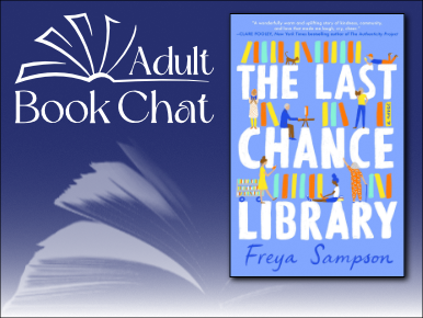 Adult Book Chat: The Last Chance Library by Freya Sampson