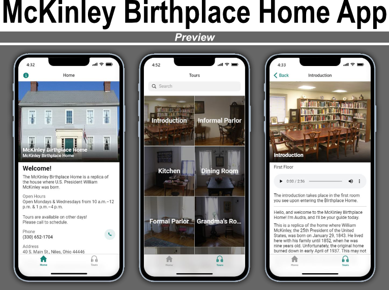 "McKinley Birthplace Home App Preview" with 3 pics of phone screens showing the App in use.