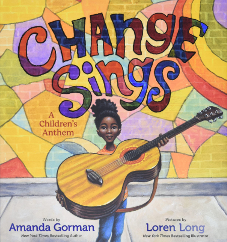 Book Cover "Change Sings" by Amanda Gorman