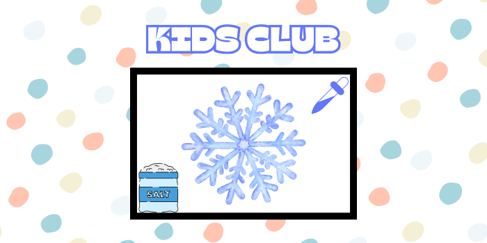 Kids Club_Painting Salt Snowflakes