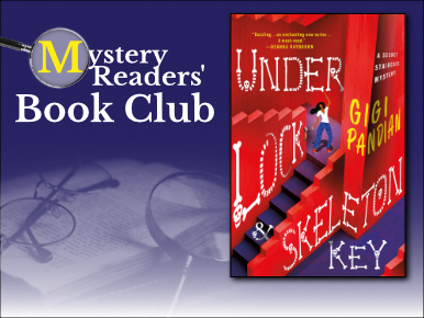 Mystery Readers' Book Club: Under Lock & Skeleton Key by Gigi Pandian