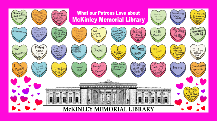 What our Patrons Love about McKinley Memorial Library.