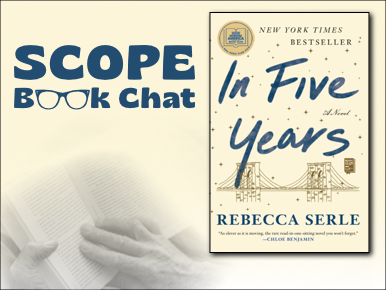 SCOPE Book Chat. In Five Years by Rebecca Serle.
