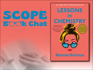 SCOPE Book Chat: Lessons in Chemistry by Bonnie Garmus