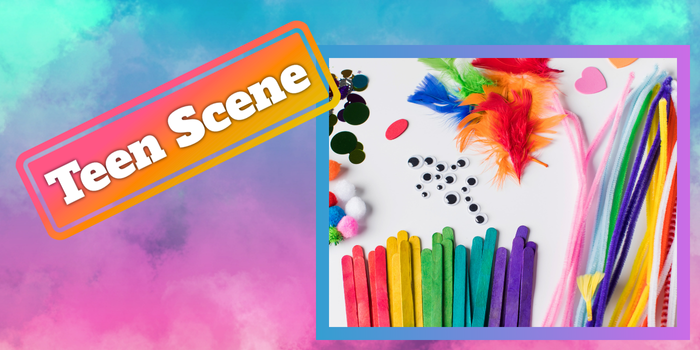 Teen Scene_Low-Key Crafting Hour