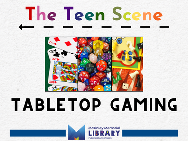 The Teen Scene Tabletop Gaming